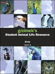Title: Grzimek's Student Animal Life Resoure Set Birds, Author: Melissa C. McDade