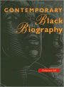 Contemporary Black Biography: Profiles from the International Black Community