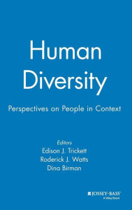 Title: Human Diversity: Perspectives on People in Context / Edition 1, Author: Edison J. Trickett