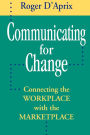 Communicating for Change / Edition 1