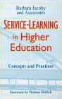 Service-Learning in Higher Education: Concepts and Practices / Edition 1