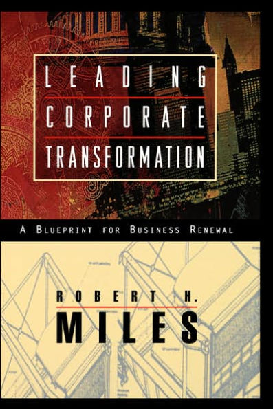 Leading Corporate Transformation: A Blueprint for Business Renewal / Edition 1