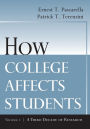 How College Affects Students: A Third Decade of Research / Edition 1