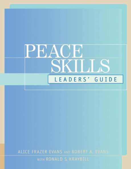 Peace Skills: Leaders' Guide / Edition 1