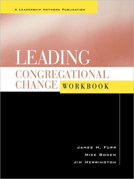 Leading Congregational Change Workbook
