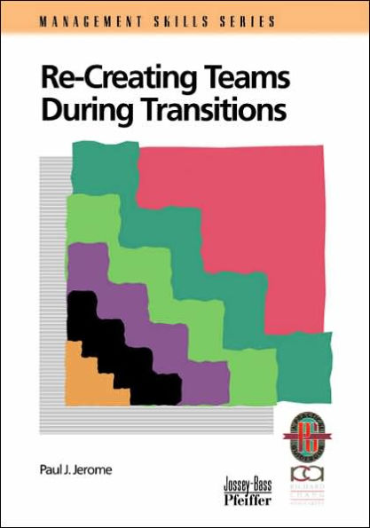 Recreating Teams During Transitions / Edition 2