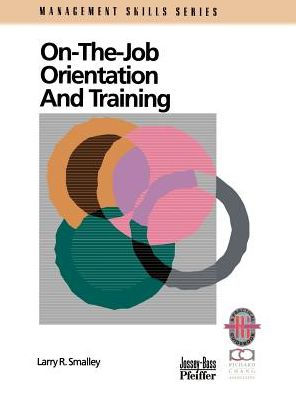 On-The-Job Orientation & Training
