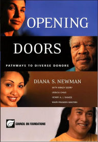 Title: Opening Doors: Pathways to Diverse Donors / Edition 1, Author: Diana S. Newman