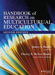 Title: Handbook of Research on Multicultural Education / Edition 2, Author: James A. Banks