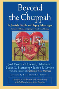 Title: Beyond the Chuppah: A Jewish Guide to Happy Marriages, Author: Joel Crohn