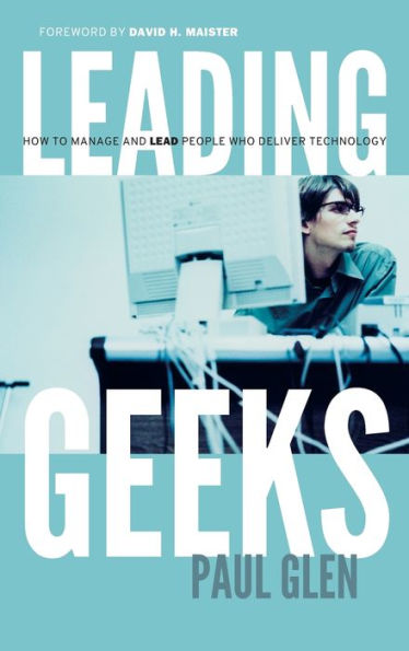 Barnes and Noble Leading Geeks: How to Manage and Lead the People Who ...