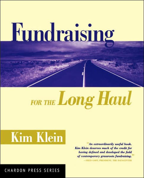 Fundraising for the Long Haul / Edition 1