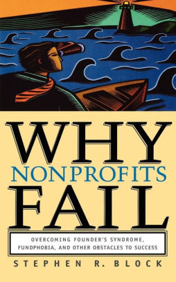 Why Nonprofits Fail Overcoming Founder S Syndrome