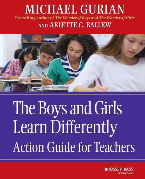 The Boys and Girls Learn Differently Action Guide for Teachers