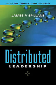 Title: Distributed Leadership / Edition 1, Author: James P. Spillane
