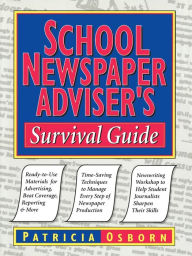 Title: School Newspaper Adviser's Survival Guide, Author: Patricia Osborn