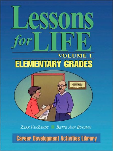 Lessons for Life, Volume 1: Elementary Grades