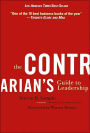 The Contrarian's Guide to Leadership