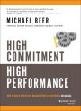 High Commitment High Performance: How to Build A Resilient Organization for Sustained Advantage