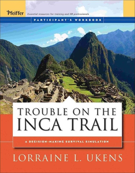 Trouble on the Inca Trail: Participant's Workbook / Edition 1