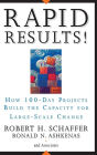 Rapid Results!: How 100-Day Projects Build the Capacity for Large-Scale Change