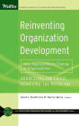 Reinventing Organization Development: New Approaches to Change in Organizations / Edition 1