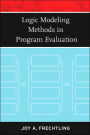 Logic Modeling Methods in Program Evaluation