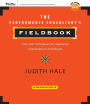 The Performance Consultant's Fieldbook: Tools and Techniques for Improving Organizations and People / Edition 2