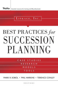 Title: Linkage Inc.'s Best Practices in Succession Planning / Edition 1, Author: Linkage Inc.