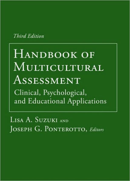 Handbook of Multicultural Assessment: Clinical, Psychological, and Educational Applications / Edition 3