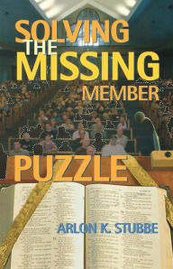 Title: Solving the Missing Member Puzzle, Author: Arlon K Stubbe