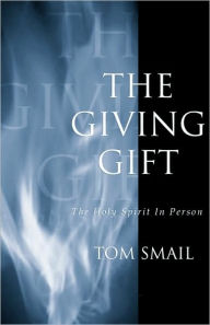 Title: The Giving Gift, Author: A Smail Thomas