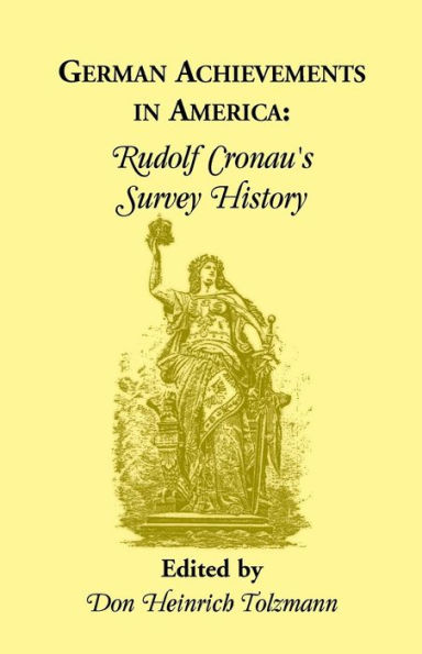 German Achievements in America: Rudolf Cronan's Survey History