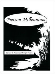 Title: Pierson Millennium, Author: Richard E Pierson