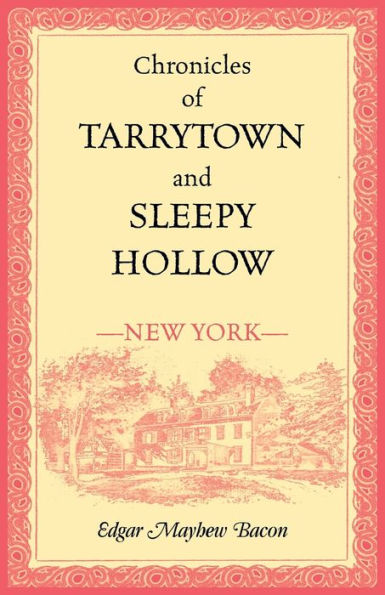 Chronicles of Tarrytown and Sleepy Hollow (New York)