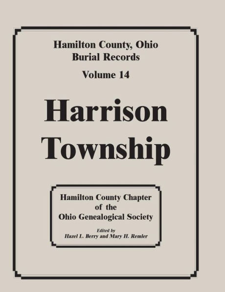 Hamilton County, Ohio, Burial Records, Vol. 14: Harrison Township