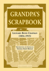 Title: Grandpa's Scrapbook, Author: Leonard Bond Chapman