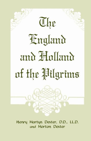 The England and Holland of the Pilgrims