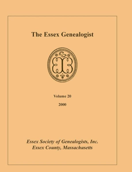 The Essex Genealogist, Volume 20, 2000