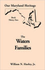 Our Maryland Heritage, Book 32: The Waters Families