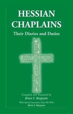 Hessian Chaplains: Their Diaries and Duties