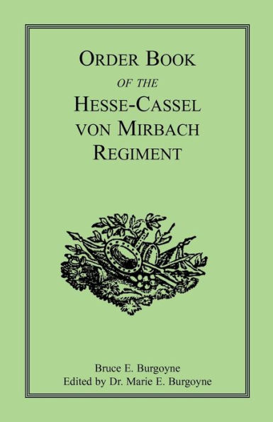 Order Book of the Hesse-Cassel von Mirbach Regiment