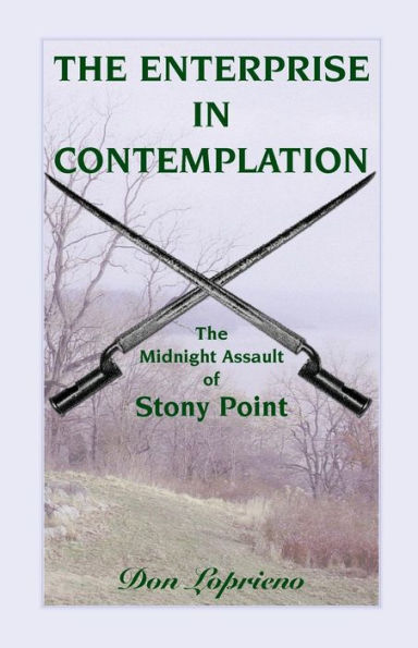 The Enterprise in Contemplation: The Midnight Assault of Stony Point