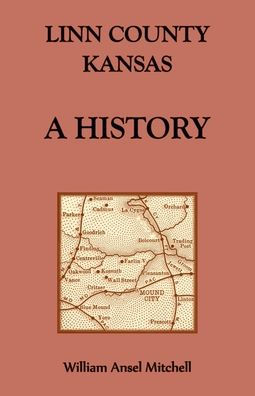 Linn County, Kansas, A History