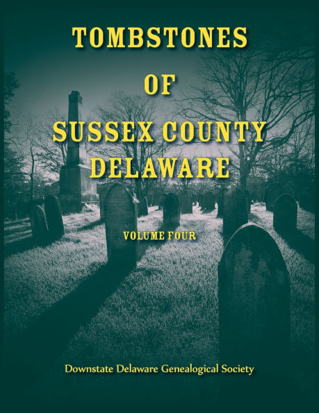 Tombstones of Sussex County, Delaware