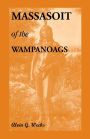 Massasoit of the Wampanoags