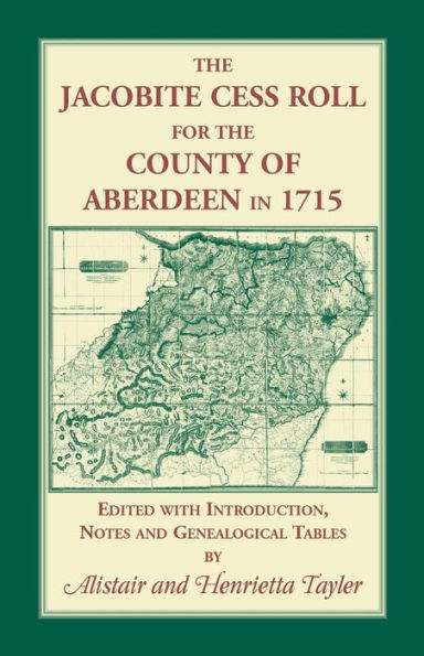 The Jacobite Cess Roll for the County of Aberdeen in 1715