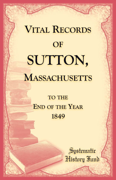Vital Records of Sutton, Massachusetts