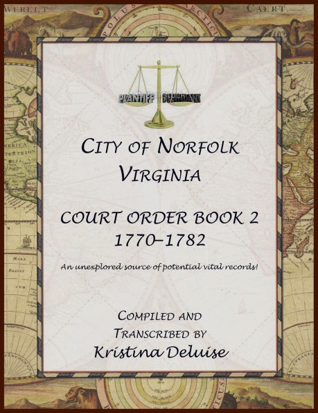 City of Norfolk, Virginia Court Order Book 2, 1771-1782