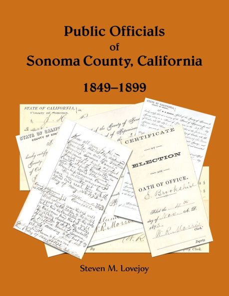 Public Officials of Sonoma County, California, 1849-1899